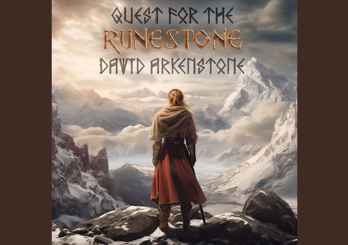 David Arkenstone’s New Masterpiece ‘Quest For The Runestone’ to Enchant Fans on July 1
