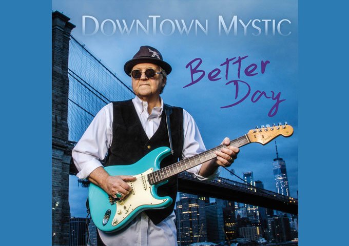 From Tom Petty Tributes to Uplifting Anthems: DownTown Mystic’s ‘Better Day Digital 45’ Shines