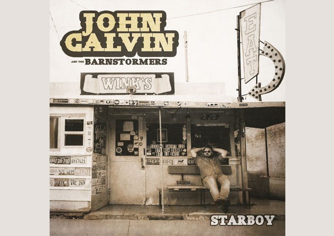 Feel the Heartache in ‘Starboy’—John Calvin and The Barnstormers’ Poignant New Single