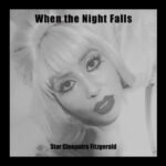 Cleopatra Fitzgerald™ Prepares to Drop New Album, Kicking Off with “While the Night Falls”