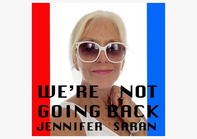 Rallying for Change: Jennifer Saran’s Anthem “We’re Not Going Back” Honors Kamala Harris