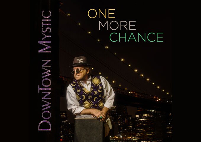 “One More Chance” by DownTown Mystic: A Song That Speaks to the Soul