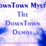 Behind the Music: The Stories and Spirit of DownTown Mystic’s ‘The DownTown Demos’