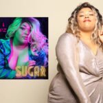 Eye’z: ‘Sugar’ Takes Center Stage”