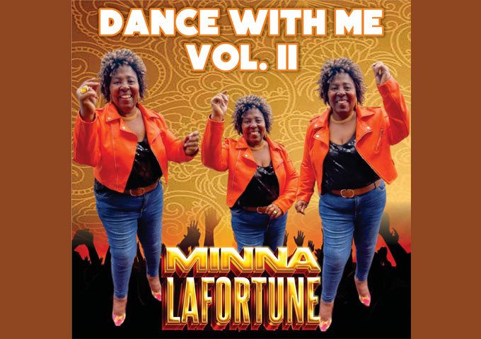 Dive into Minna LaFortune’s Electrifying “Dance With Me Volume II”