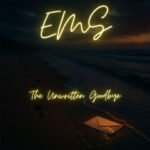 “The Unwritten Goodbye” by EMS: A Masterclass in Turning Personal Pain Into Universal Art