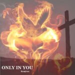 A Deeper Look at For His Glory Worship’s Only In You (Remixes): Seven Versions, One Truth