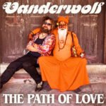 VANDERWOLF Closes Singles Club Saga with Emotional New Single “The Path of Love”