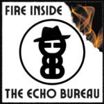 UK/USA Synth-Pop Masters THE ECHO BUREAU Deliver a Kinetic Energy Bomb with “FIRE INSIDE”