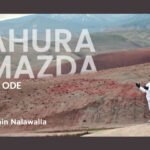 “AHURA MAZDA – An Ode”: Zubin Nalawalla Bridges Ancient Faith and Modern Sound