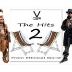 Vger’s “The Hits 2 From Ethnical World” Is a Rhythmic Tribute to the Planet’s Musical Soul