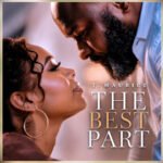 J’Maurice Proves Love Is the Greatest Gift on “The Best Part”