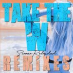 Take The W Balances Power and Emotion on “Take The W (Summer Reloaded Remixes)”